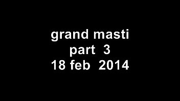 Grand Masti Part 3 Grand Masti Part 3