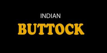 Indian Buttock